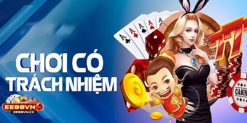 Chơi có trách nhiệm Chơi có trách nhiệm